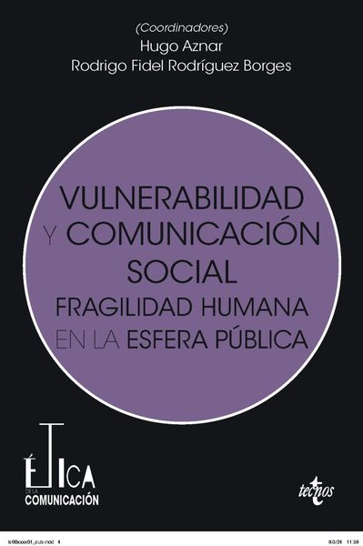 Produktbild: Vulnerabilidad y comunicaci&oacute;n social: Fragilidad humana en la esfera p&uacute;blica