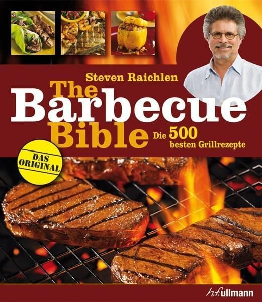 The Barbecue Bible, Taschenbuch von Steven Raichlen, H.f.ullmann publishing