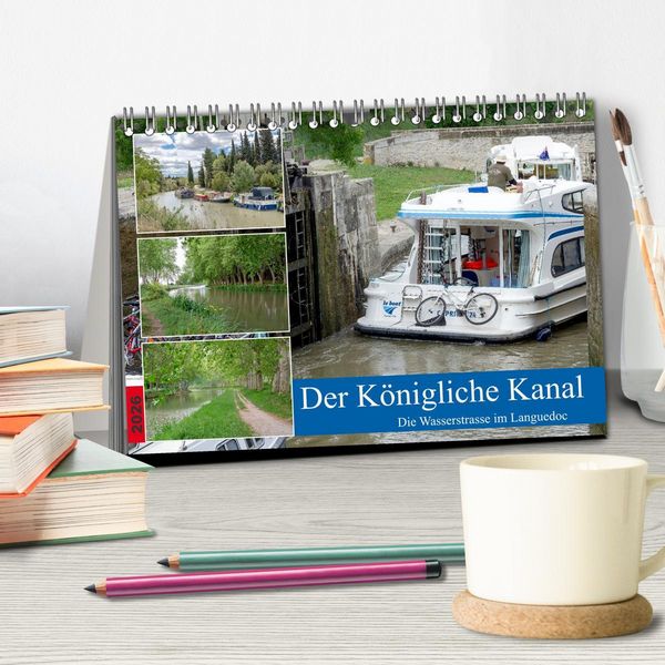 Produktbild: Der K&ouml;nigliche Kanal. Die Wasserstra&szlig;e im Languedoc (Tischkalender 2026 DIN A5 quer), CALVENDO Monatskalender
