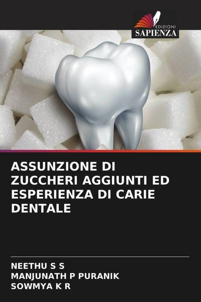 Produktbild: Assunzione Di Zuccheri Aggiunti Ed Esperienza Di Carie Dentale
