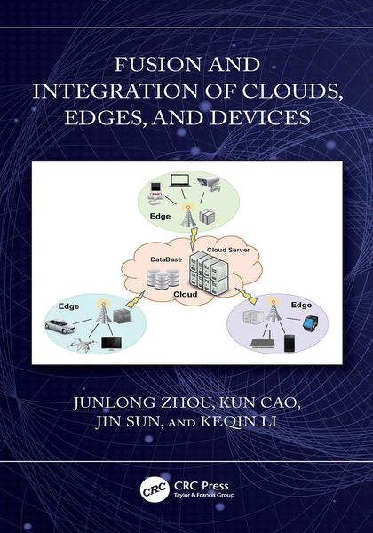 Produktbild: Fusion and Integration of Clouds, Edges, and Devices