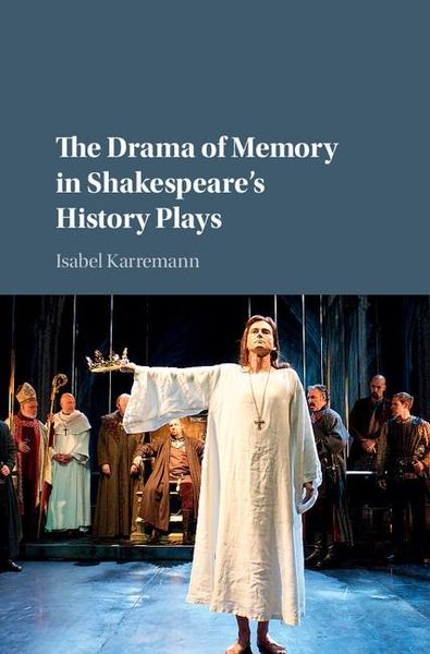 Produktbild: Drama of Memory in Shakespeare's History Plays