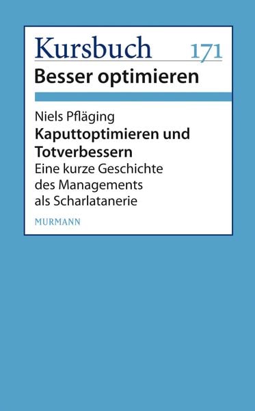 Produktbild: Kaputtoptimieren und Totverbessern