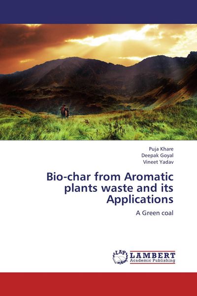 Produktbild: Bio-char from Aromatic plants waste and its Applications
