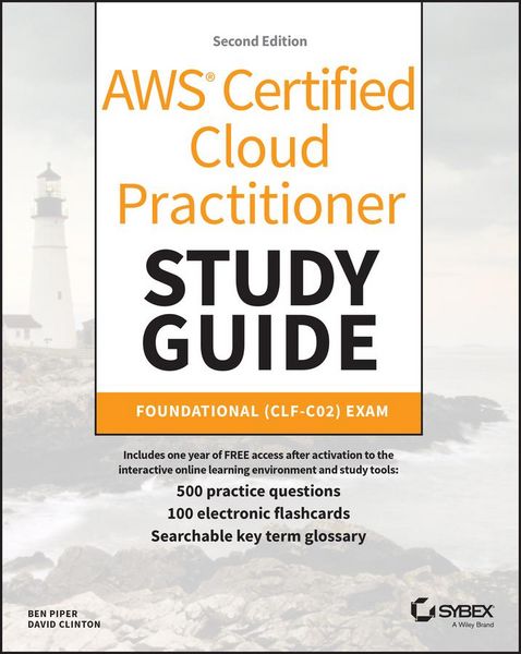 Produktbild: AWS Certified Cloud Practitioner Study Guide With 500 Practice Test Questions
