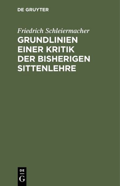 Produktbild: Grundlinien einer Kritik der bisherigen Sittenlehre