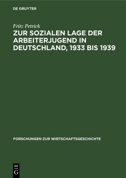 Produktbild: Zur sozialen Lage der Arbeiterjugend in Deutschland, 1933 bis 1939