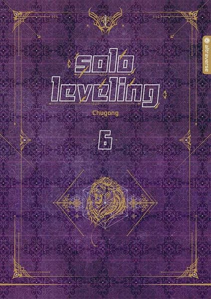 Solo Leveling Roman 06, Gebundene Ausgabe von Chugong, Altraverse GmbH, 9783963587535