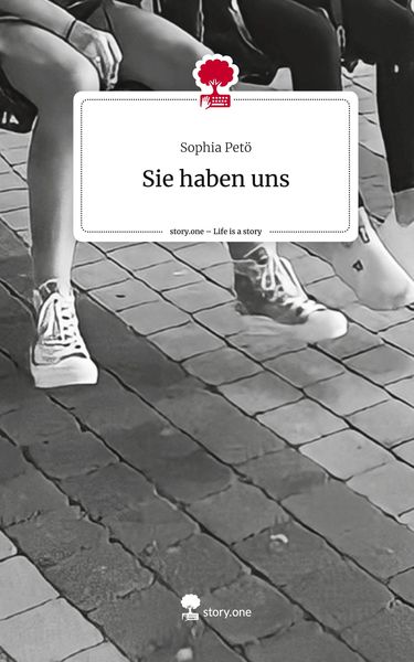 Produktbild: Sie haben uns. Life is a Story - story.one