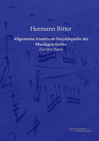 Produktbild: Allgemeine Illustrierte Encyklop&auml;die der Musikgeschichte
