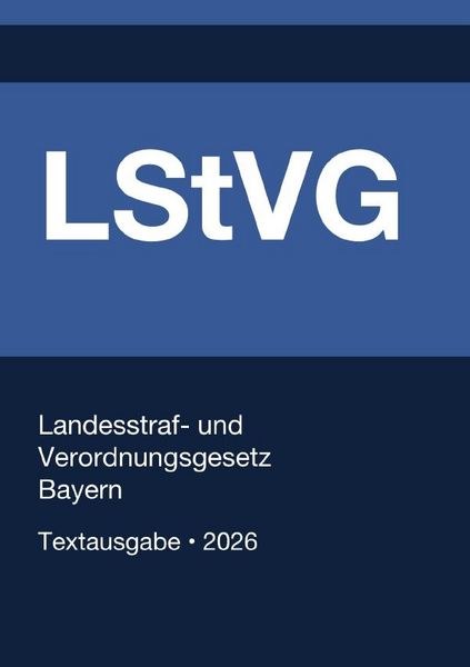 Produktbild: LStVG - Landesstraf- und Verordnungsgesetz Bayern 2026