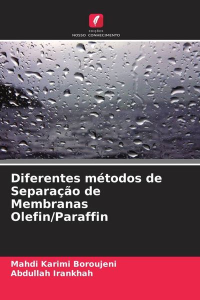 Produktbild: Diferentes m&eacute;todos de Separa&ccedil;&atilde;o de Membranas Olefin/Paraffin
