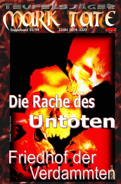 Produktbild: TEUFELSJ&Auml;GER MARK TATE / TEUFELSJ&Auml;GER Mark Tate 093-094: Die Rache des Untoten