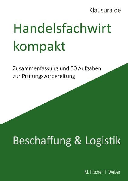 Handelsfachwirt kompakt, Taschenbuch von Thomas Weber , Michael Fischer, BoD – Books on Demand, 9783769323344