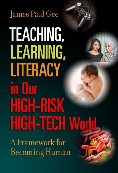 Produktbild: Teaching, Learning, Literacy in Our High-Risk High-Tech World