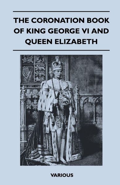 Produktbild: The Coronation Book of King George VI and Queen Elizabeth