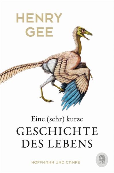 Eine (sehr) kurze Geschichte des Lebens, Taschenbuch von Henry Gee, Hoffmann Und Campe, 978-3-455-01445-7