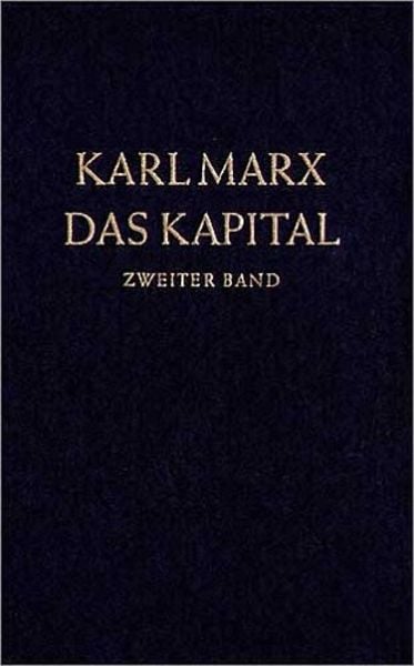 Das Kapital 2. Kritik der politischen Ökonomie