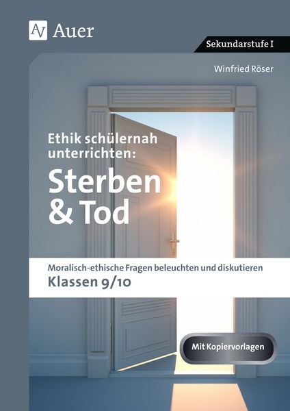 Produktbild: Ethik sch&uuml;lernah unterrichten: Sterben und Tod