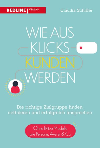 Produktbild: Wie aus Klicks Kunden werden