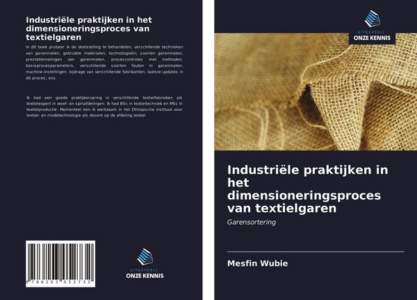 Produktbild: Industri&euml;le praktijken in het dimensioneringsproces van textielgaren