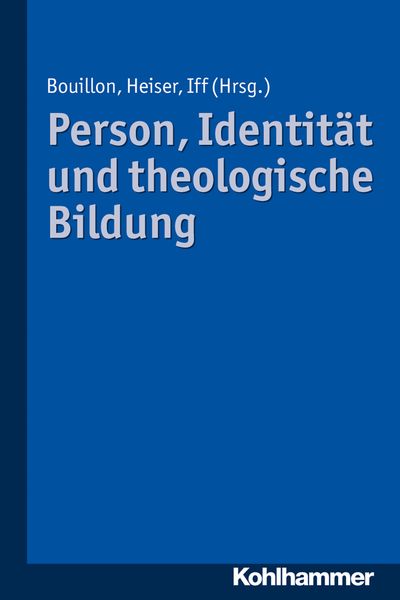 Produktbild: Person, Identit&auml;t und theologische Bildung