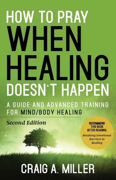 Produktbild: How to Pray When Healing Doesn't Happen