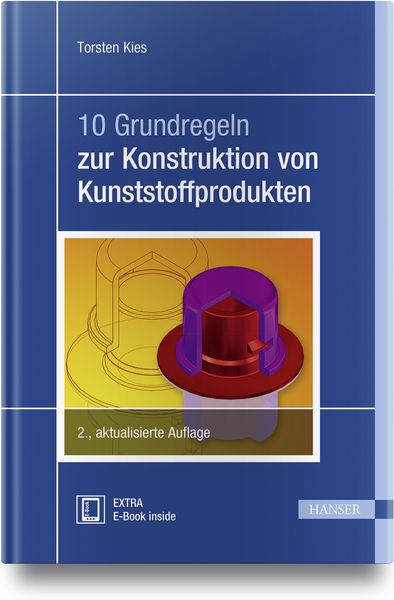 Produktbild: 10 Grundregeln zur Konstruktion von Kunststoffprodukten