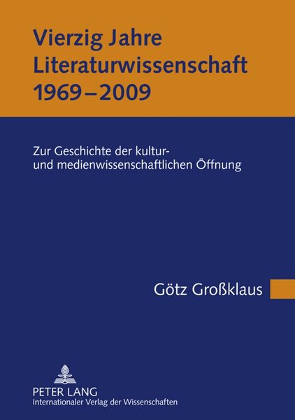 Produktbild: Vierzig Jahre Literaturwissenschaft (1969-2009)