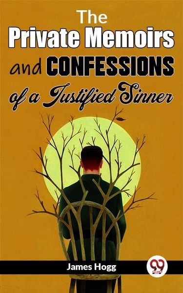 Produktbild: The Private Memoirs And Confessions Of A Justified Sinner