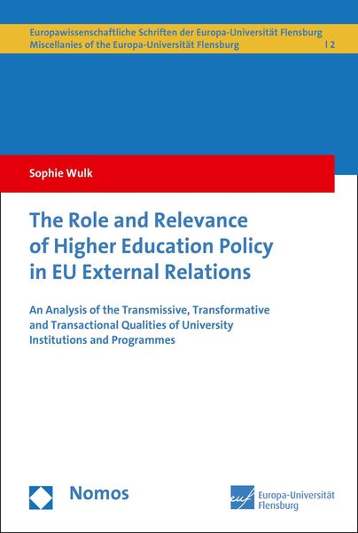 Produktbild: The Role and Relevance of Higher Education Policy in EU External Relations