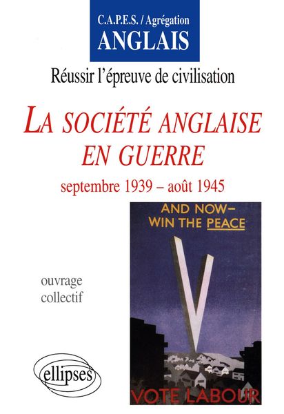 Produktbild: soci&eacute;t&eacute; anglaise en guerre (La) : septembre 39 - ao&ucirc;t 45