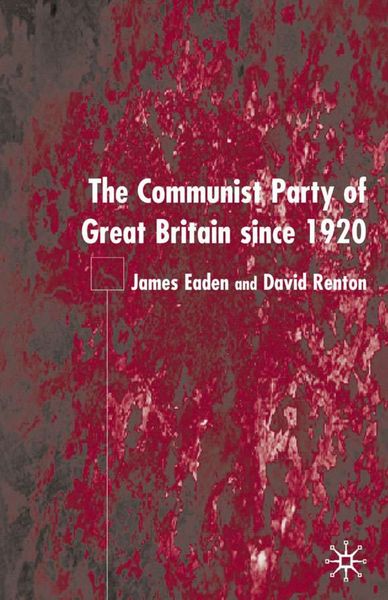 Produktbild: The Communist Party of Great Britain Since 1920