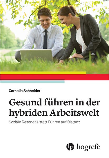 Produktbild: Gesund F&uuml;hren in der hybriden Arbeitswelt
