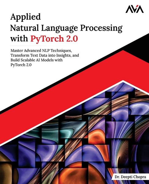 Produktbild: Applied Natural Language Processing with PyTorch 2.0