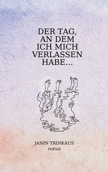 Produktbild: Der Tag, an dem ich mich verlassen habe