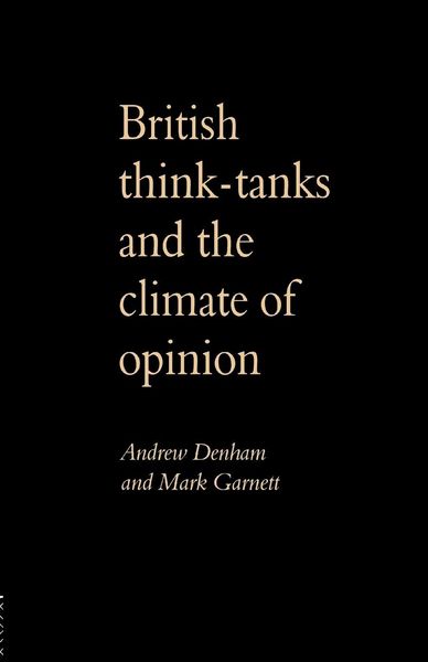 Produktbild: British Think-Tanks And The Climate Of Opinion