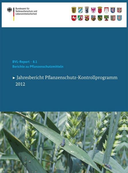 Produktbild: Berichte zu Pflanzenschutzmitteln 2012