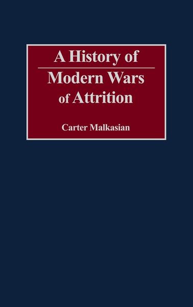 Produktbild: A History of Modern Wars of Attrition