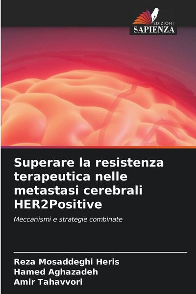 Produktbild: Superare la resistenza terapeutica nelle metastasi cerebrali HER2Positive