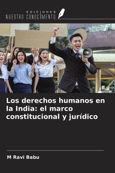 Produktbild: Los derechos humanos en la India: el marco constitucional y jur&iacute;dico