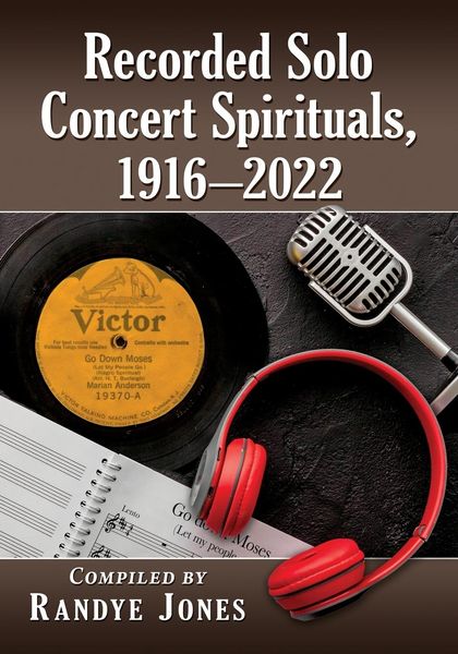 Produktbild: Recorded Solo Concert Spirituals, 1916-2022