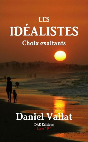 Produktbild: Les idealistes - choix exaltants
