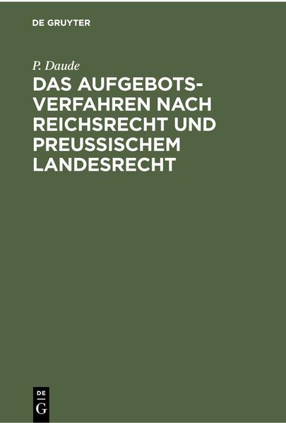 Produktbild: Das Aufgebotsverfahren nach Reichsrecht und Preu&szlig;ischem Landesrecht