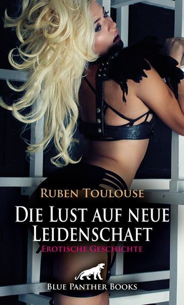 Produktbild: Die Lust auf neue Leidenschaft | Erotische Geschichte + 4 weitere Geschichten