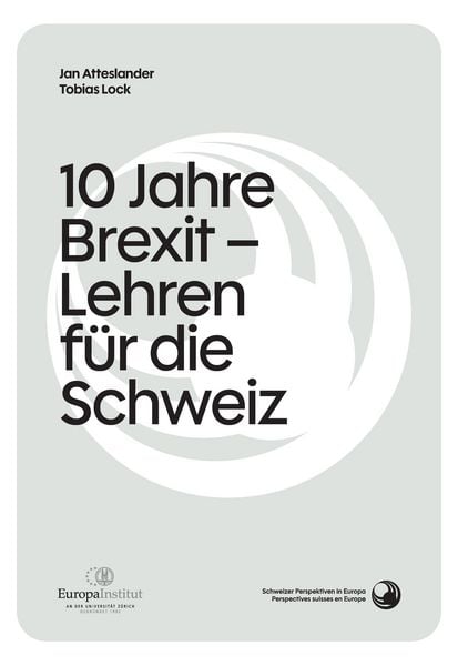 Produktbild: 10 Jahre Brexit: Erwartungen und Realit&auml;t &ndash; Lehren f&uuml;r die Schweiz?