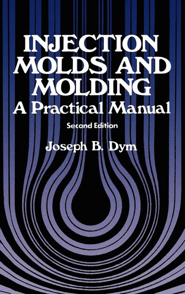 Produktbild: Injection Molds and Molding