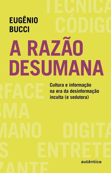 Produktbild: A raz&atilde;o desumana