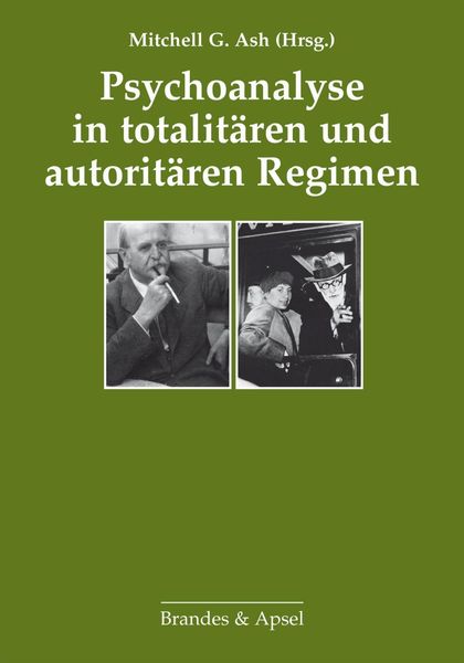 Produktbild: Psychoanalyse in totalit&auml;ren und autorit&auml;ren Regimen