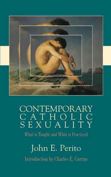 Produktbild: Contemporary Catholic Sexuality What is Taught and What is Practiced
